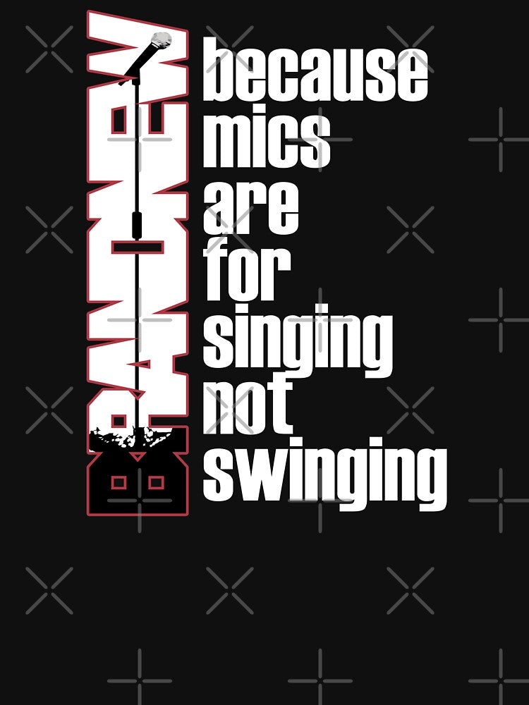 Brand New Singing Not Swinging Shirt
