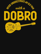 Never Underestimate An Old Man Bluegrass Music Dobro Product Shirt