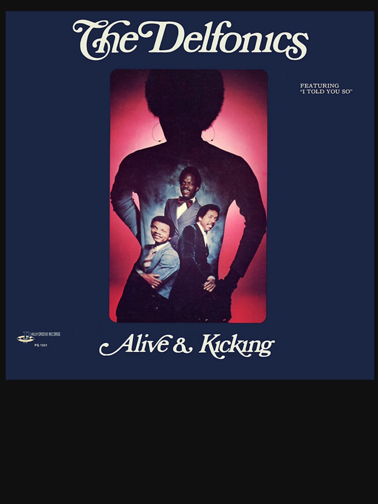 The Delfonics - Alive & Kicking Albums 1974 Shirt