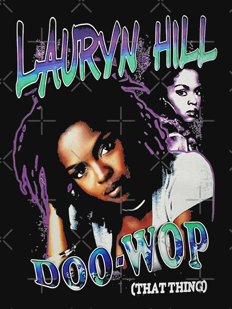 The Famous Lauryn Hill Men Women Shirt