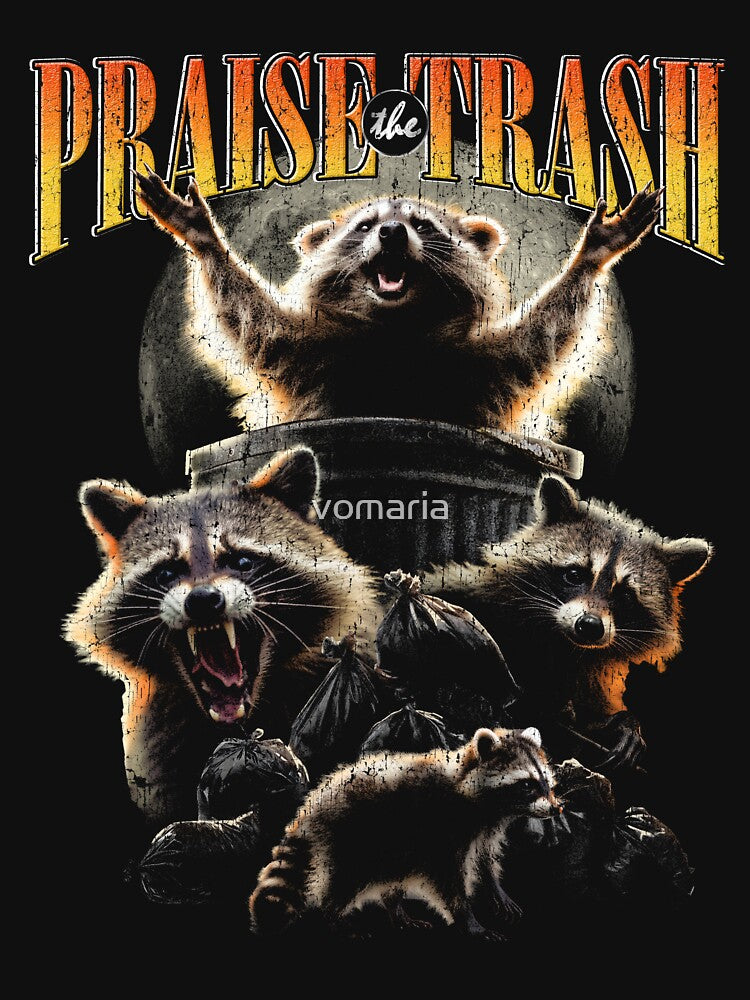 Praise The Trash Raccoon Vintage 90's Bootleg HipHop Aesthetics Shirt