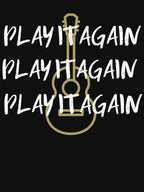 Play It Again! Shirt