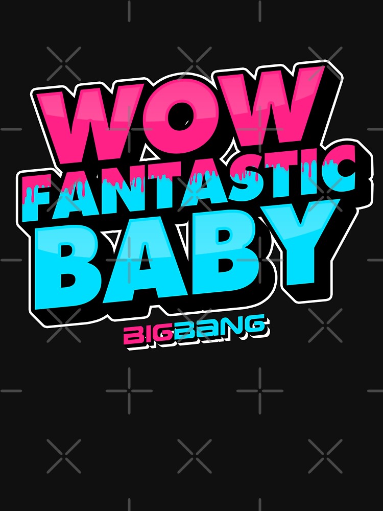 WOW FANTASTIC BABY Shirt