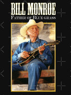 Bill Monroe - Father Of Bluegrass Shirt