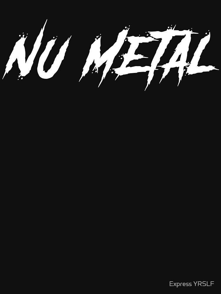 Nu Metal Shirt