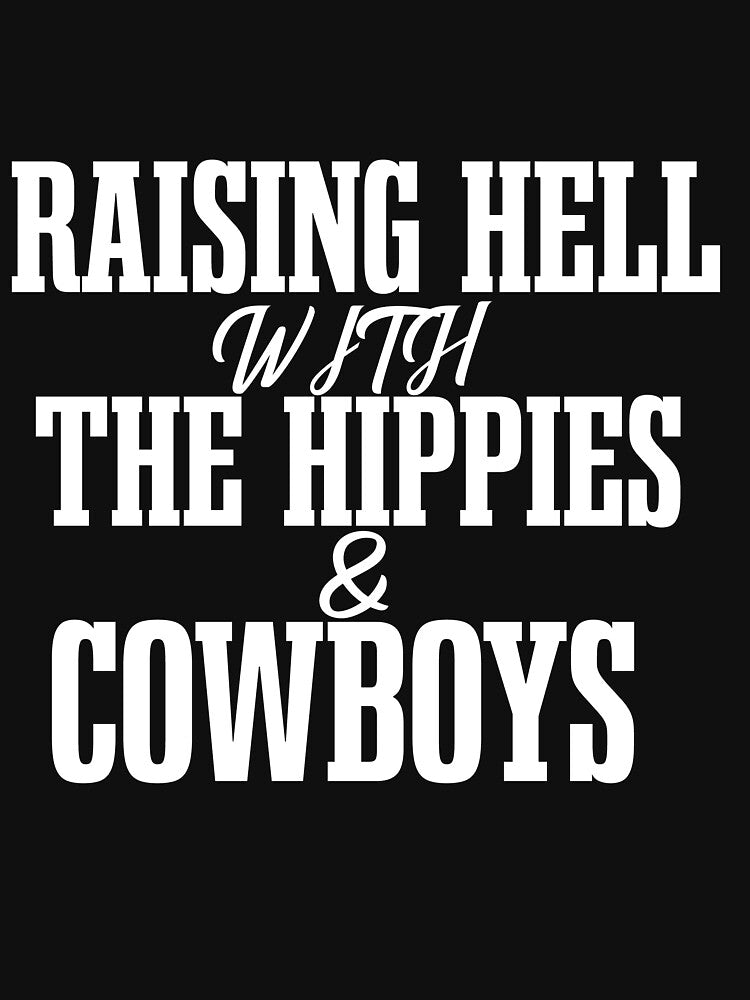 Raising Hell With The Hippies And The Cowboys Cody Jinks Tour Shirt