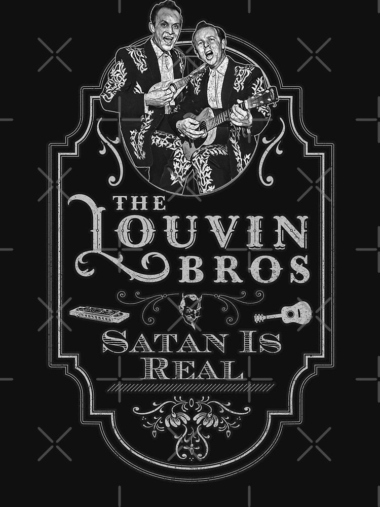 Louvin Brothers - Satan Is Real - Tribute Shirt