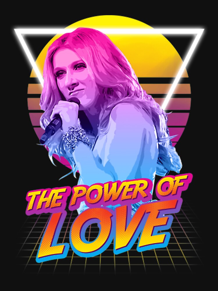 Celine Dion Metal The Power Of Love 80S Style Shirt
