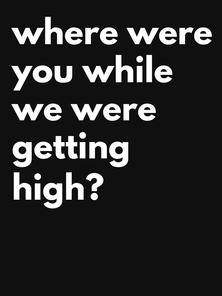 Where Were You Shirt