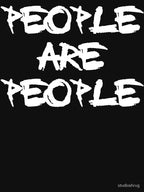 People Are People Shirt