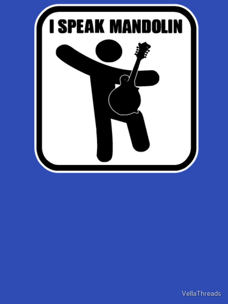 I SPEAK MANDOLIN Shirt