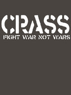 CRASS Fight War Not Wars Shirt