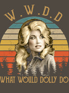 What Would Dolly Do Country Music Retro Style Shirt