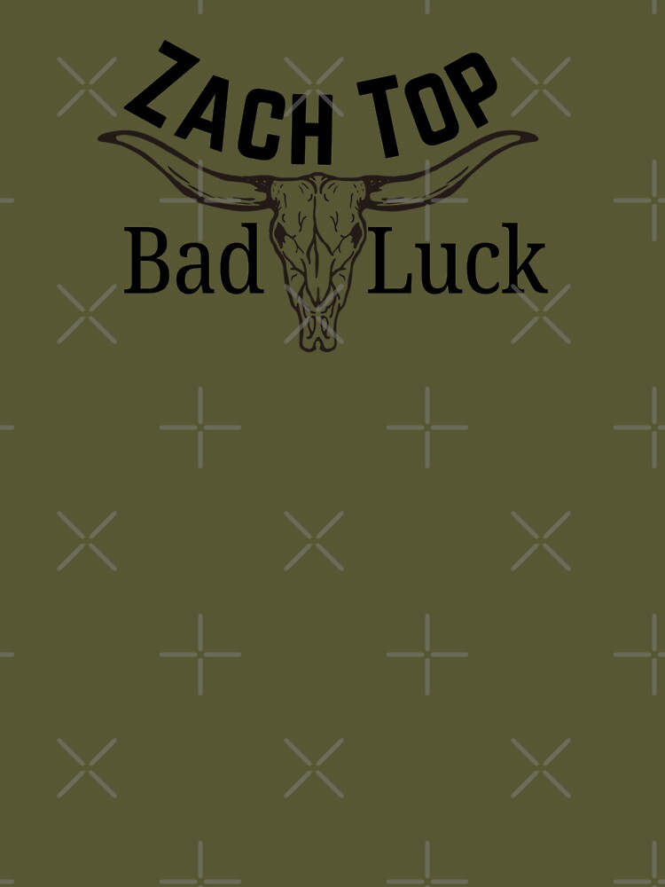 Zach Top Bad Luck Shirt