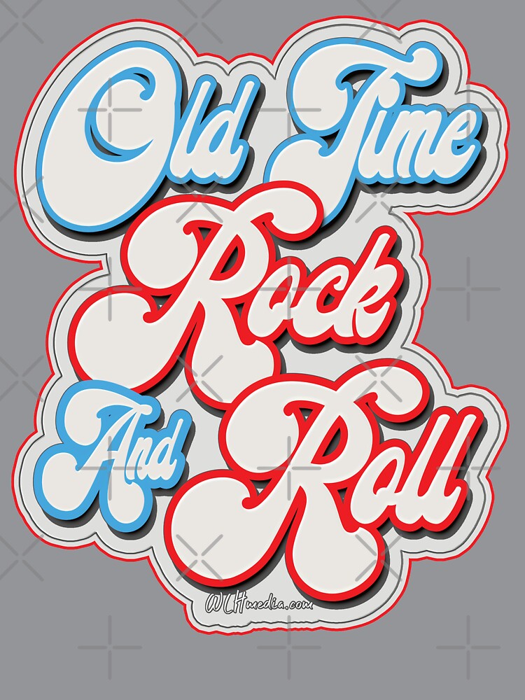 Old Time Rock And Roll Word Art V2 Shirt