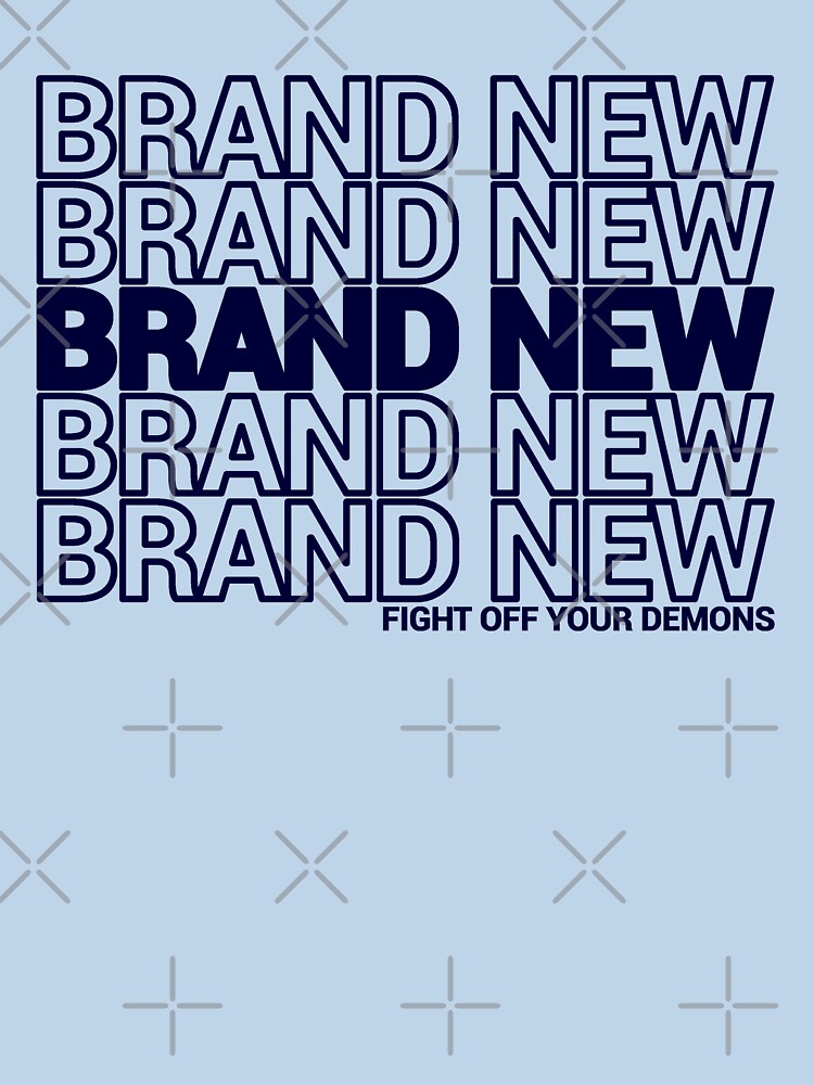 Brand New Brand New Brand New Shirt