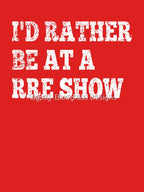 Railroad Earth I'd Rather Be At A Show Shirt