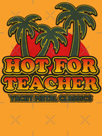 Hot For Teacher Yacht Metal Classics Shirt