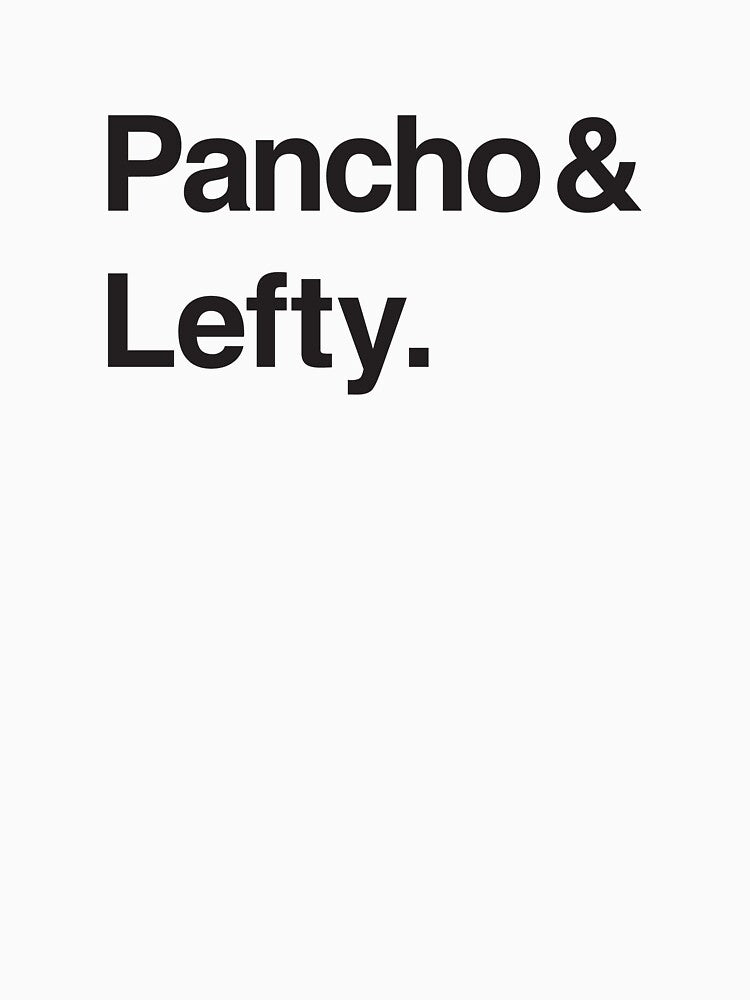Pancho & Lefty Shirt