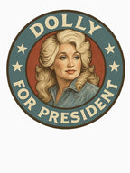 Vintage Volume - Dolly For President Shirt