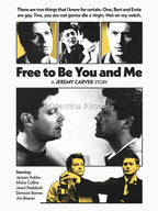 Free To Be You And Me Shirt