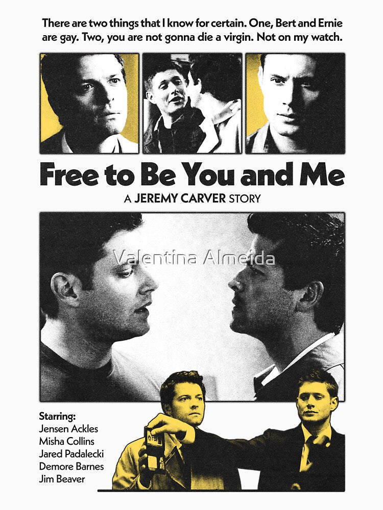Free To Be You And Me Shirt