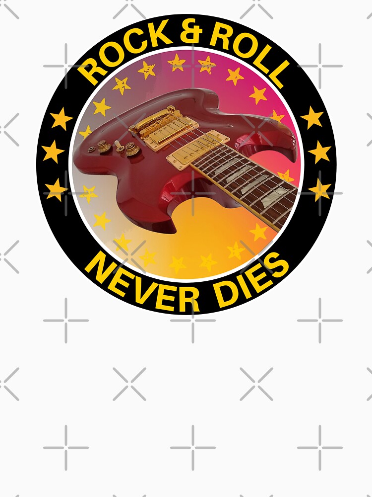 Rock & Roll Never Dies Shirt