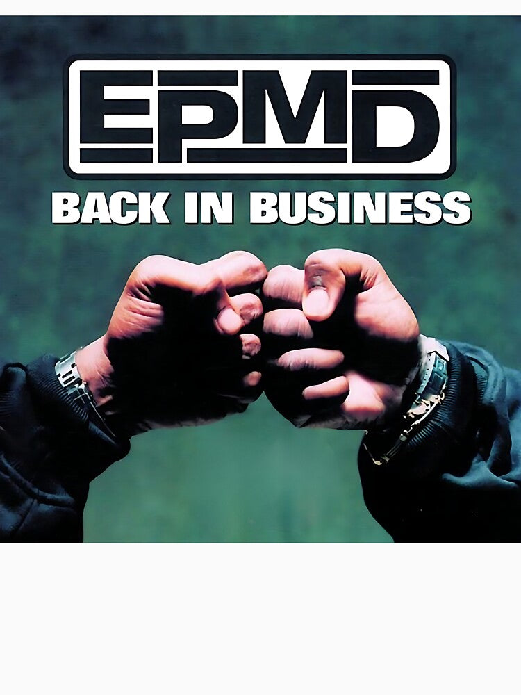 Epmd Back In Business Shirt