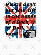 Please Don't Put Your Life In The Hands Of A Rock N Roll Band Oasis Shirt