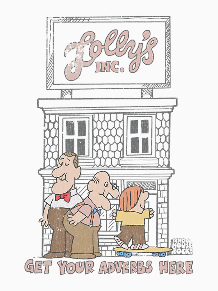 Schoolhouse Rock Lolly's Adverbs Shirt