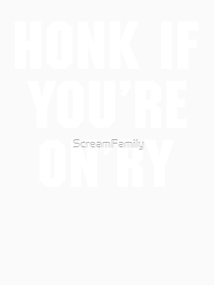 Honk If You're On'ry Shirt
