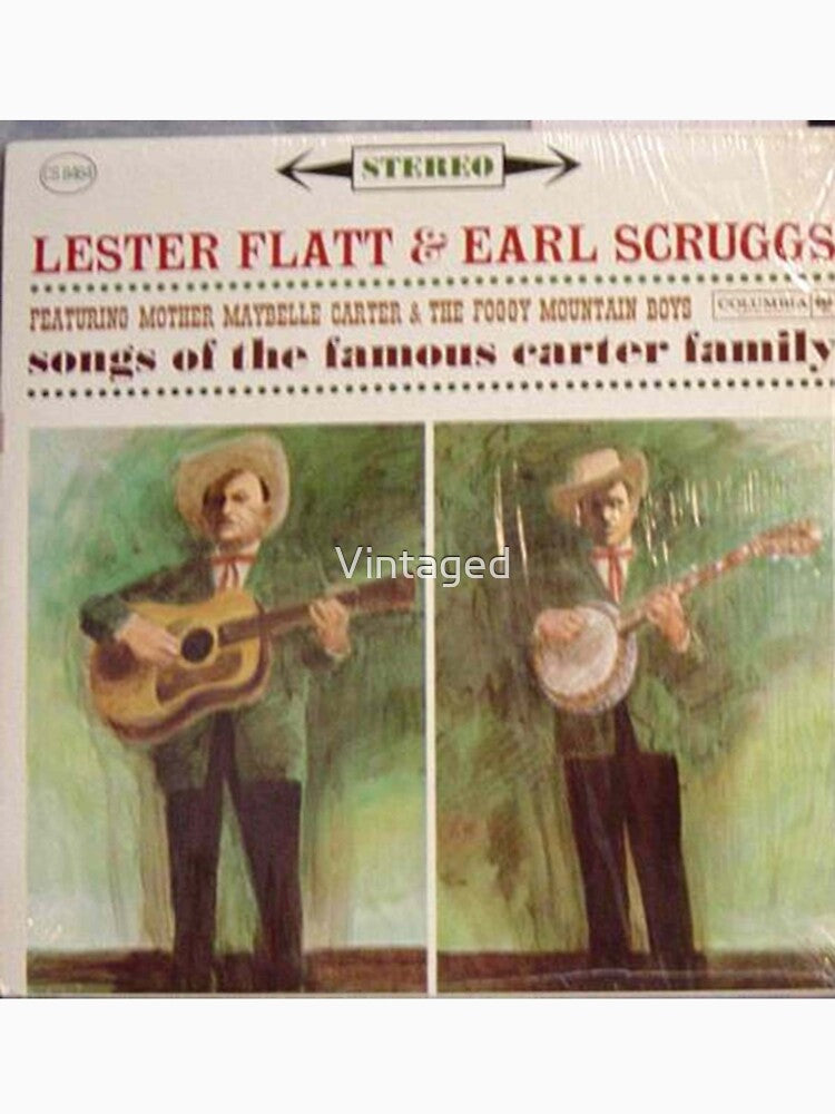 Lester Flatt & Earl Scruggs Featuring Mother Maybelle Carter & The Shirt