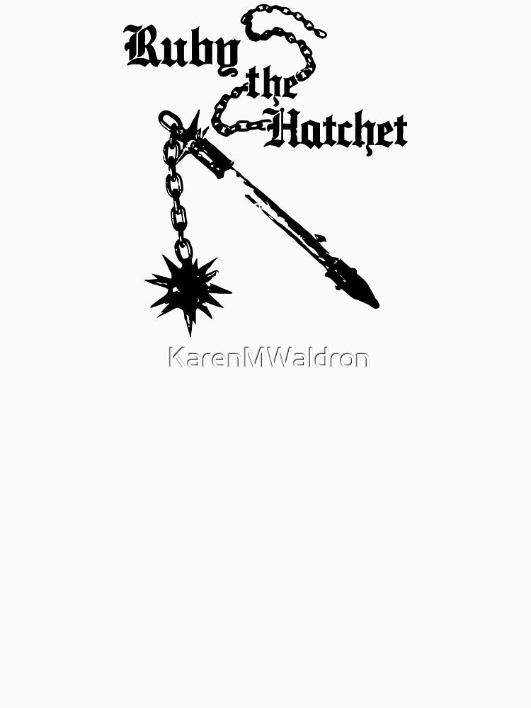 Ruby The Hatchet Shirt
