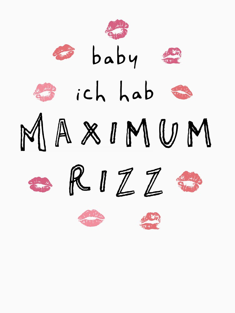 Baby I Have Maximum Rizz Ski Aggu Shirt
