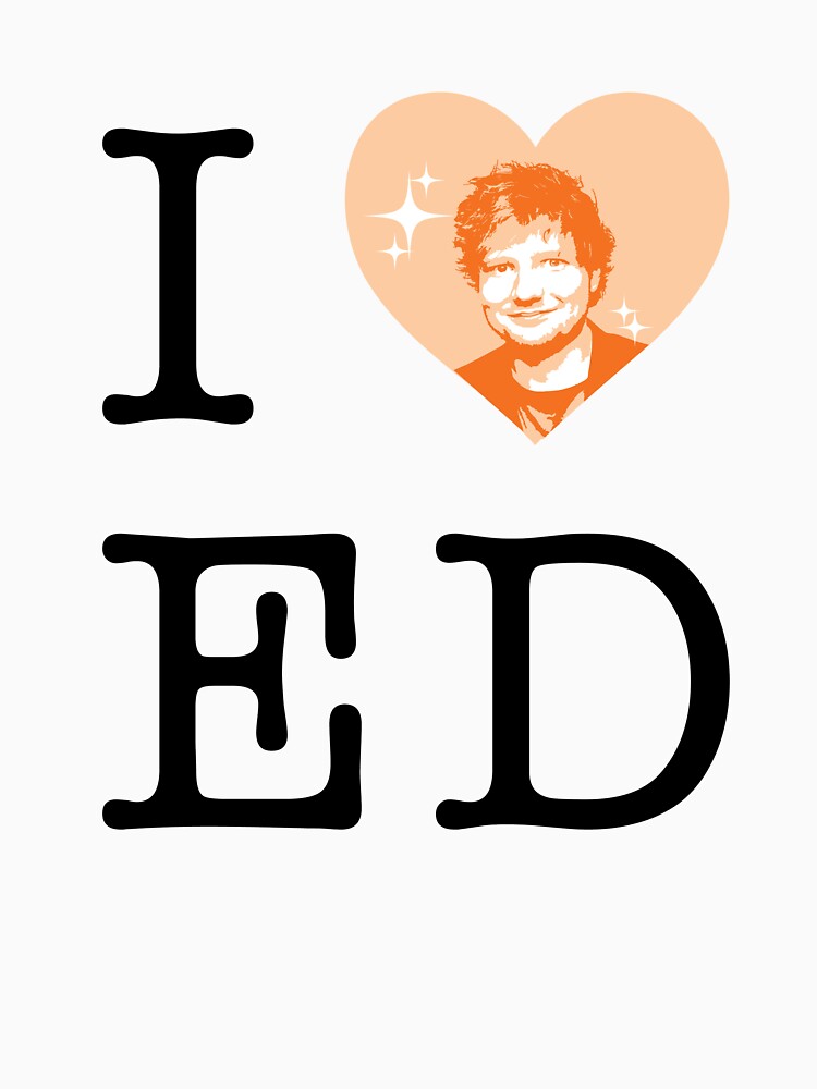 I Heart Ed Sheeran Shirt