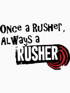 Always Rush Shirt