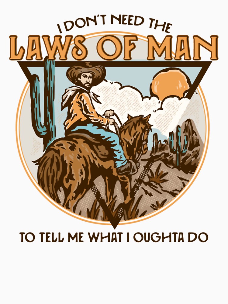 Laws Of Man Vintage Typography Shirt