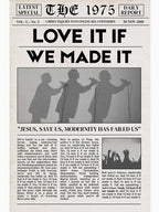 03 Newspaper Love It If We Made It Shirt