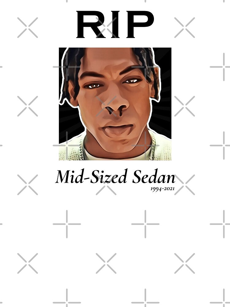 Mid-Sized Sedan - RIP Shirt