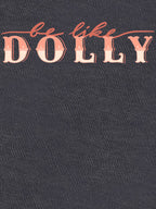 Be Like Dolly Shirt
