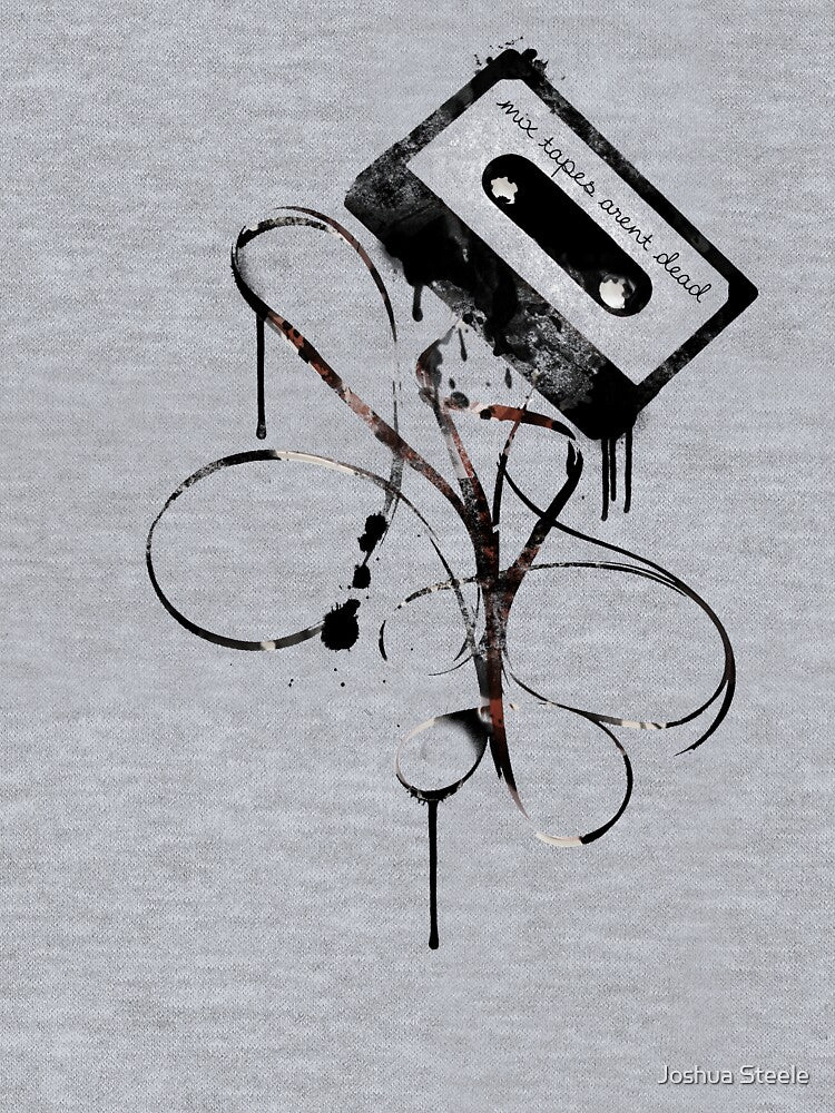Mixtapes Aren't Dead Shirt