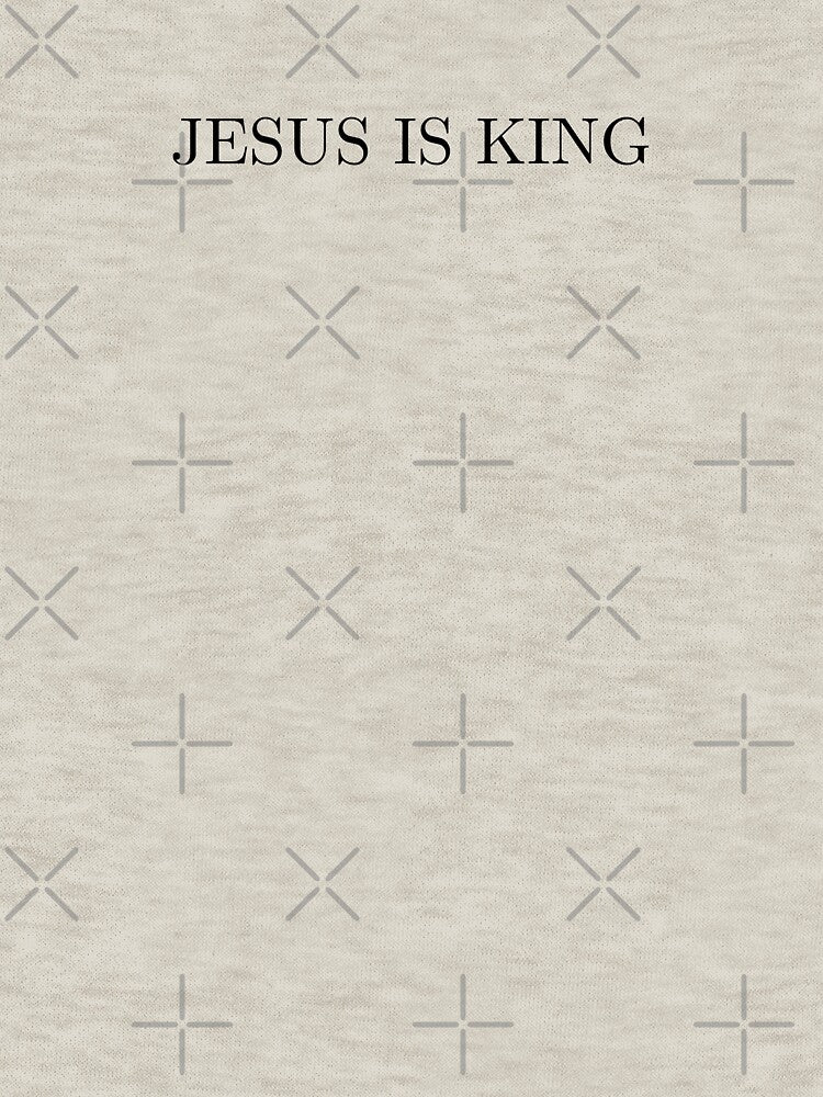 Jesus Is King Shirt