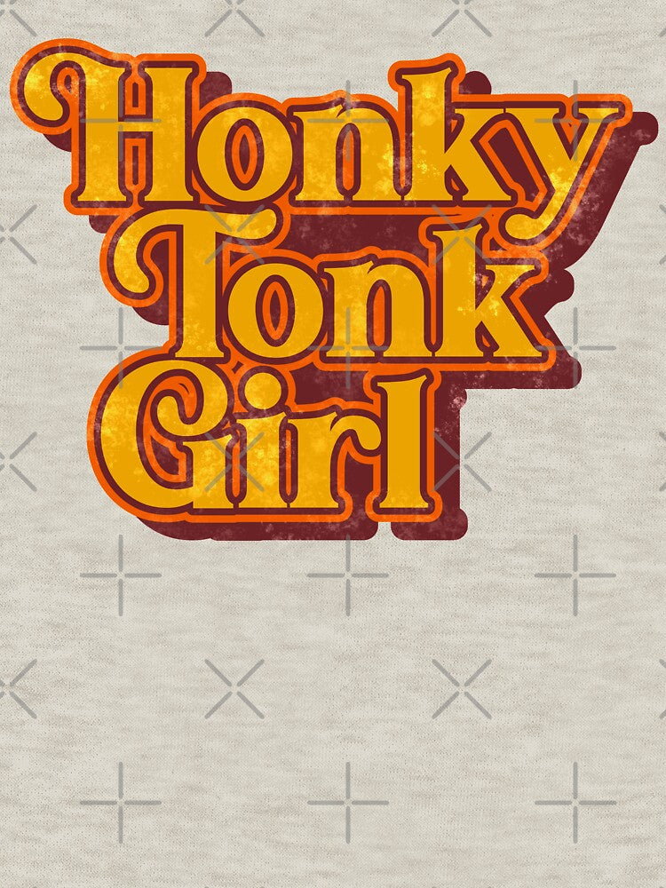 Honky Tonk Girl Retro Country Music Design Shirt