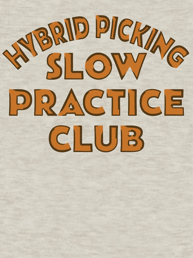 HYBRID PICKING SLOW PRACTICE CLUB Shirt