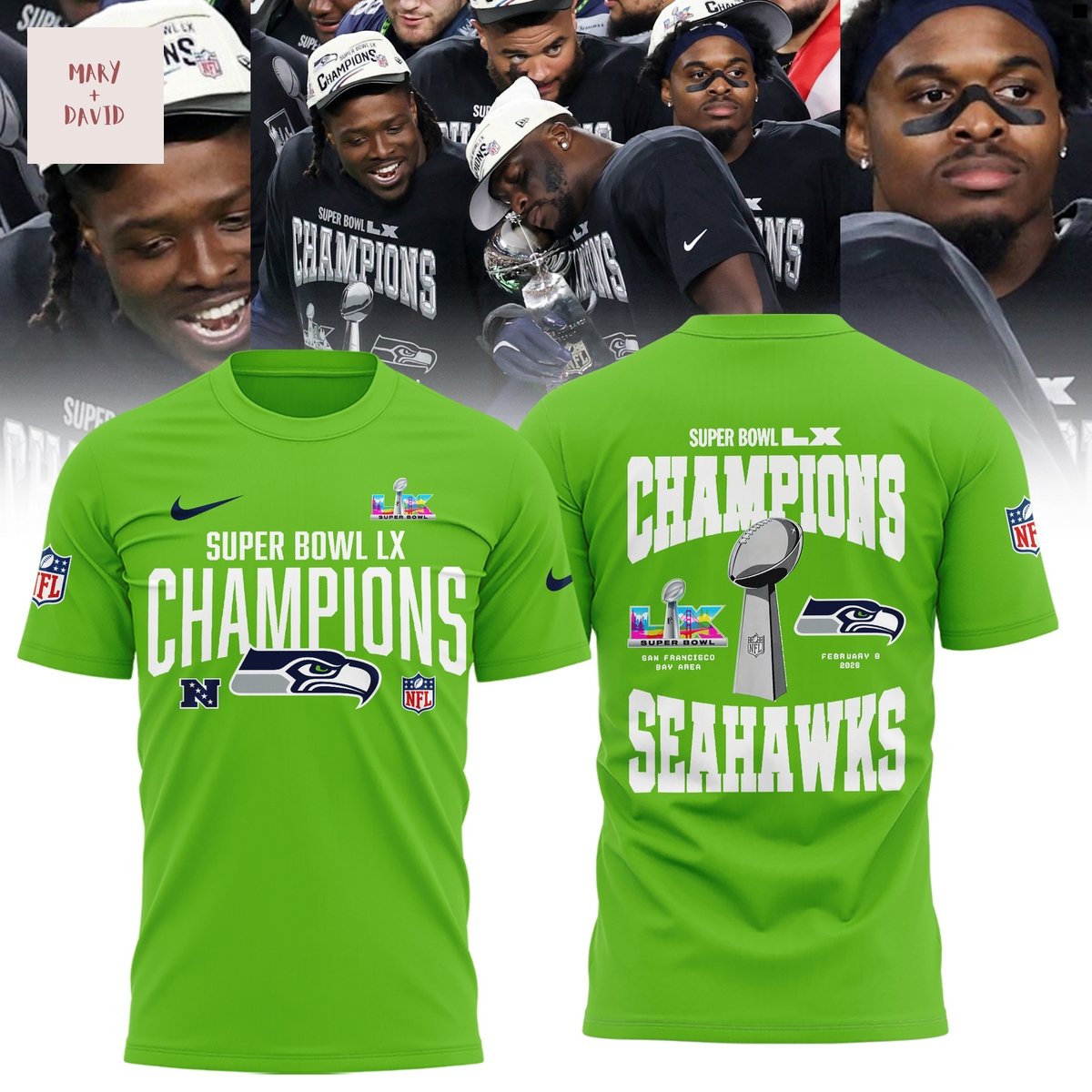Seattle Seahawks Super Bowl LX Champions Green 3D T-Shirt