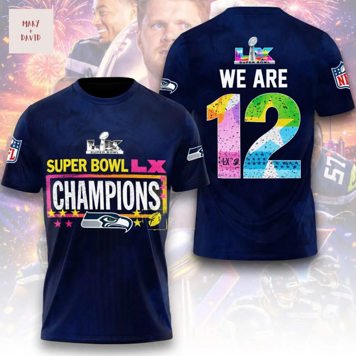 Seattle Seahawks Super Bowl LX Champions We Are 12 3D T-Shirt