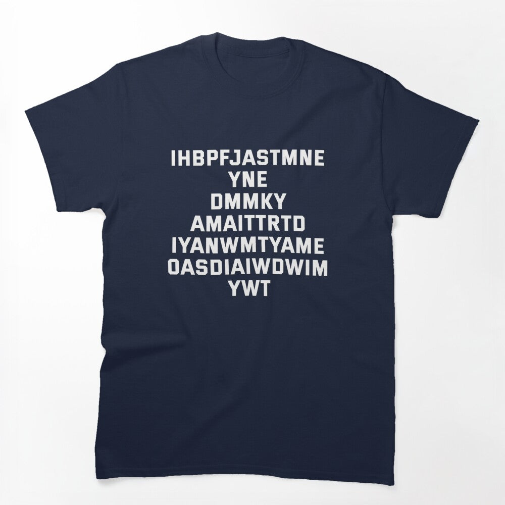 I Have Brought Peace Freedom Justice And Security White Text Shirt