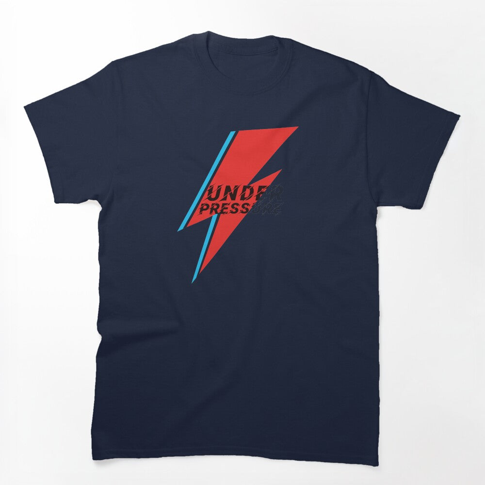 Under Pressure Shirt