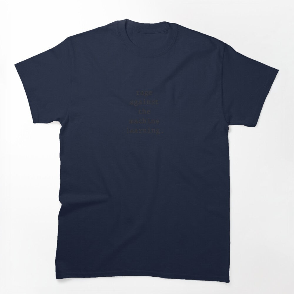 Rage Against The Machine Learning Shirt
