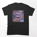 Why Not Try - Dom Mirando Shirt